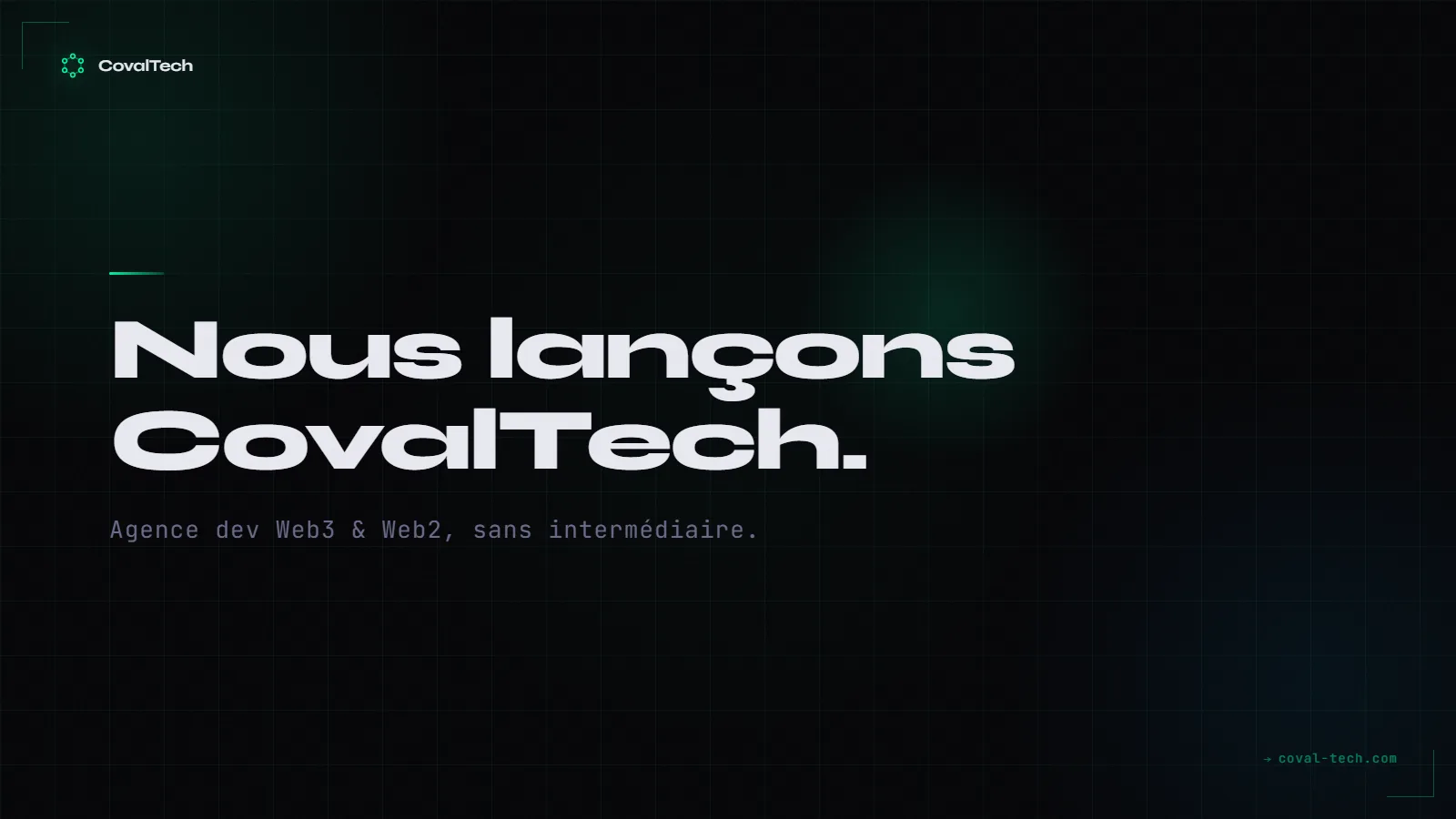 Annonce du lancement de CovalTech