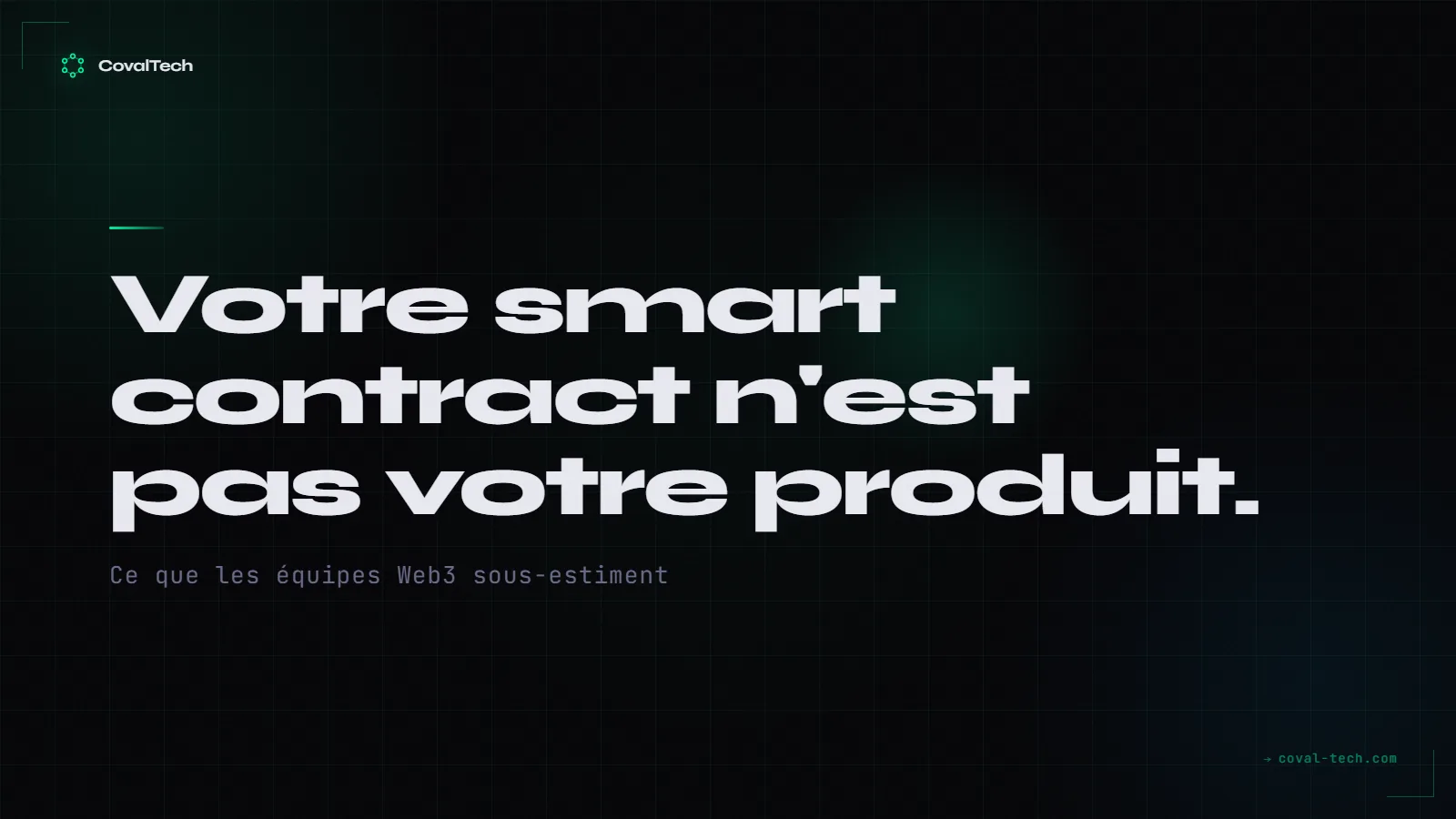Le smart contract n'est pas le produit complet